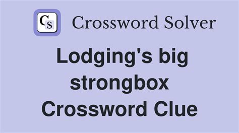 lodgings crossword clue.